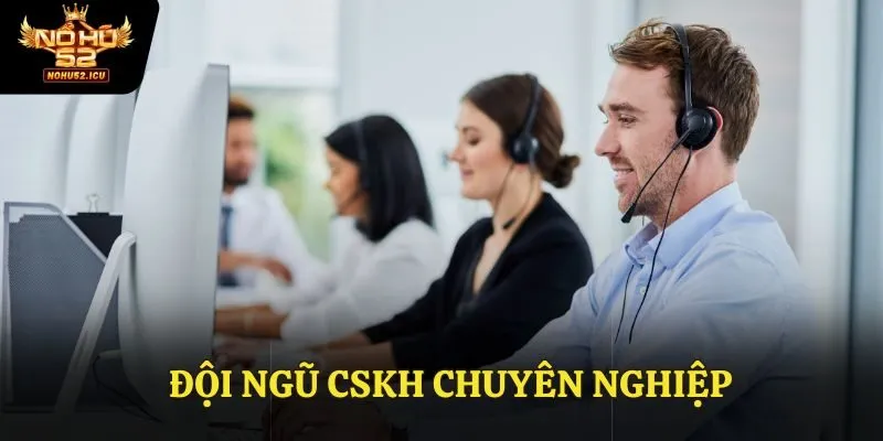 CSKH chuyên nghiệp